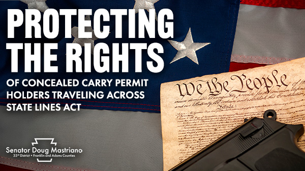 Protecting the Rights of Concealed Carry Holders Across State Lines